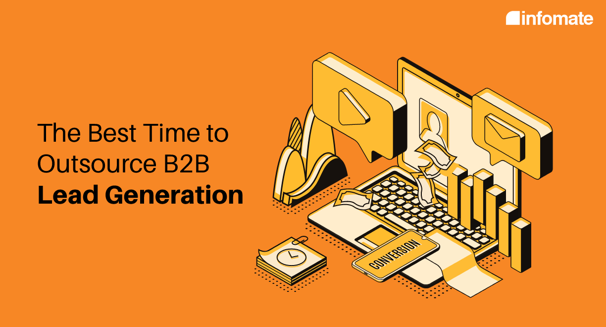 The Best Time to Outsource B2B Lead Generation